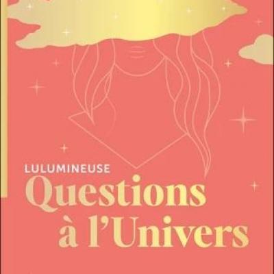 Questions à l'Univers